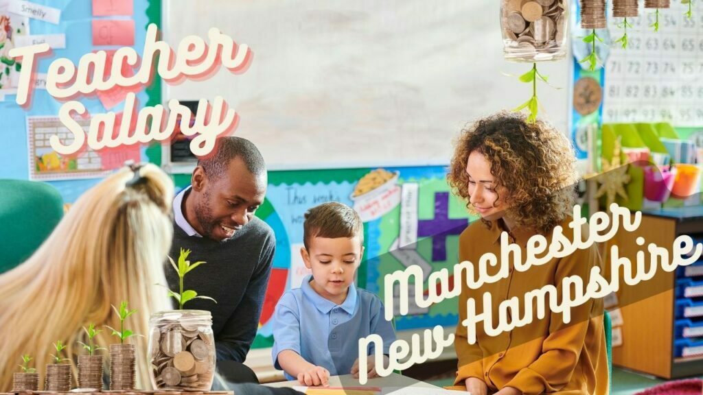 Nashua, New Hampshire Teacher Salary 20232024 Teacher Catalina