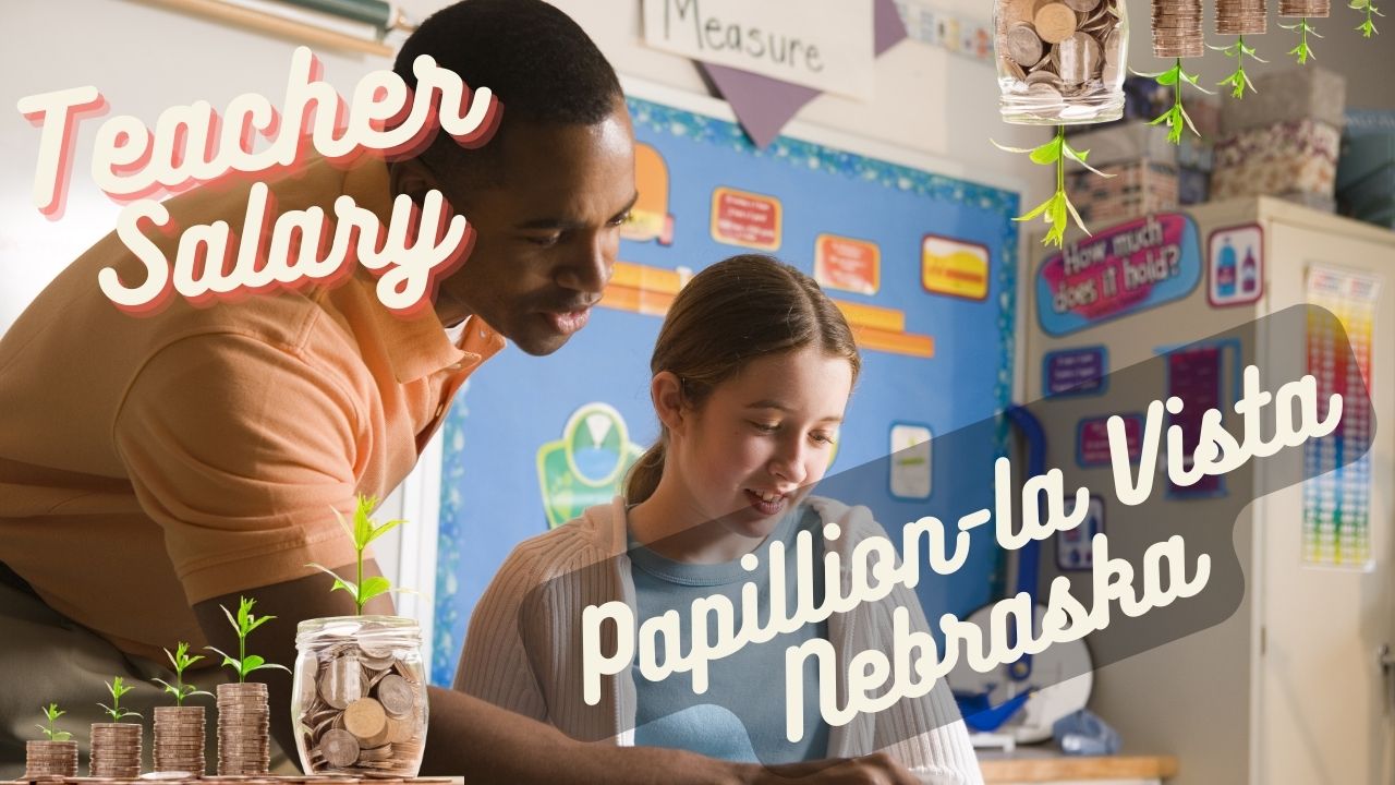 Papillion la Vista Nebraska Teacher Salary Teacher Catalina