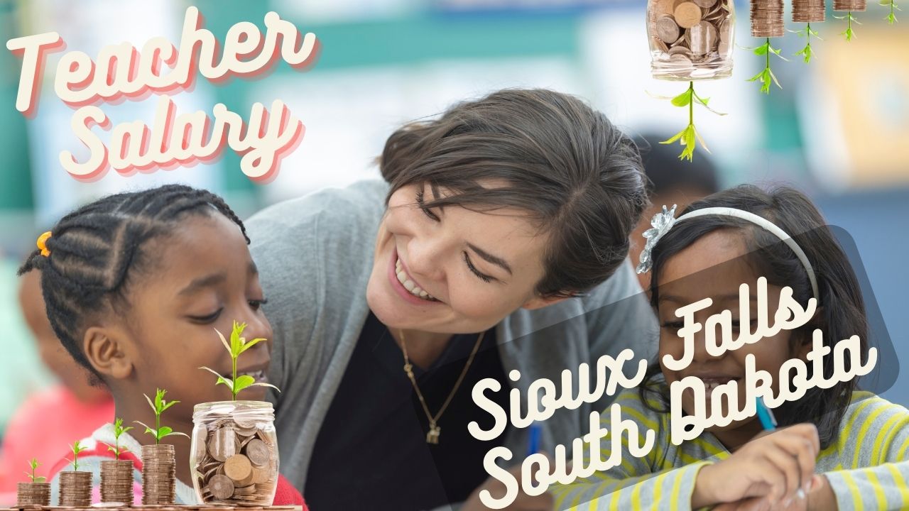Sioux Falls South Dakota Teacher Salary Teacher Catalina
