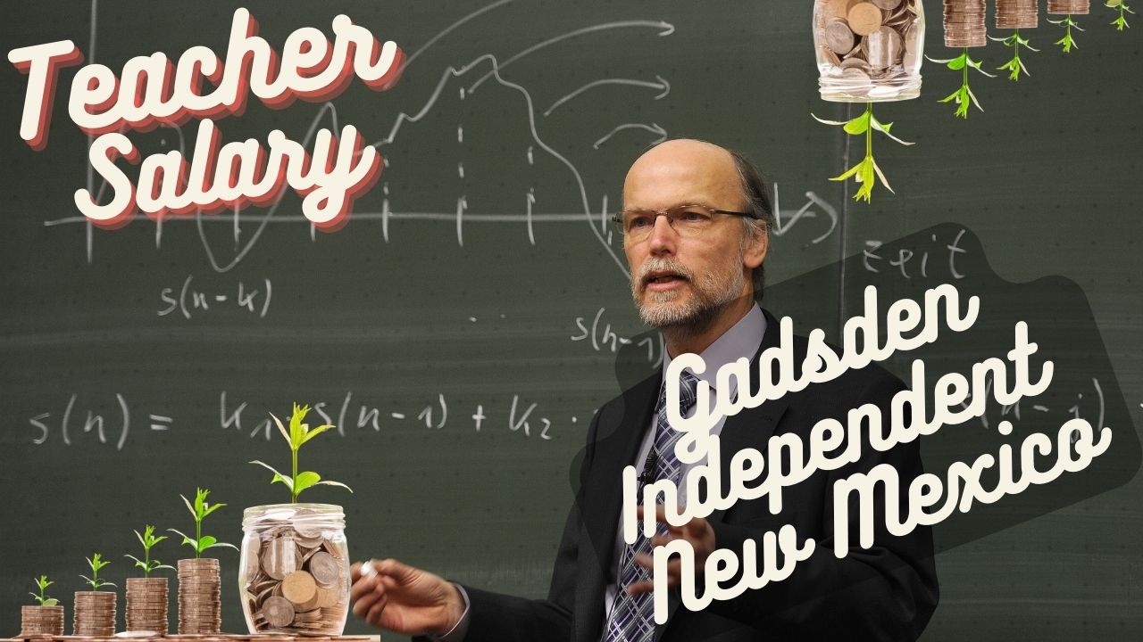 Gadsden Independent New Mexico Teacher Salary 2023 2024 Teacher Catalina